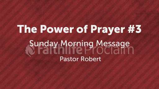 Power of Prayer #3