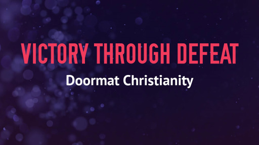 Victory Through Defeat - Logos Sermons