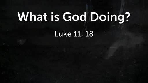 what-is-god-doing-luke-11-18-logos-sermons