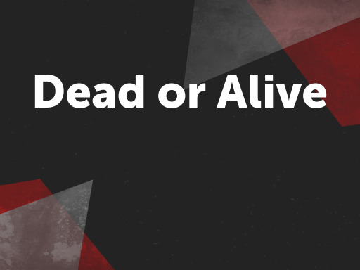 Dead or Alive - Logos Sermons