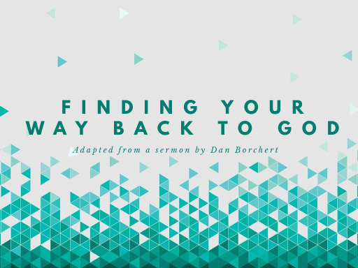 finding-your-way-back-to-god-faithlife-sermons