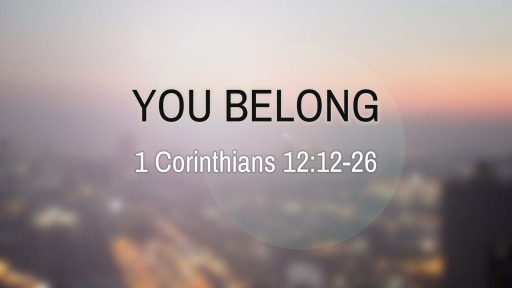 You Belong. - Logos Sermons