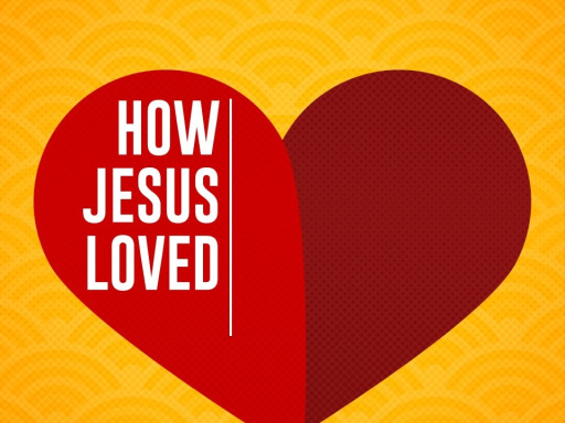 How Jesus Loved - Logos Sermons