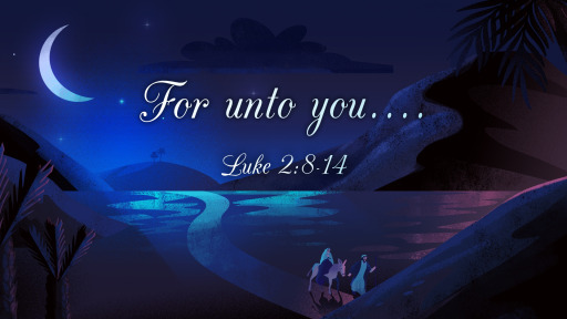 For Unto Youluke 28 14 Faithlife Sermons