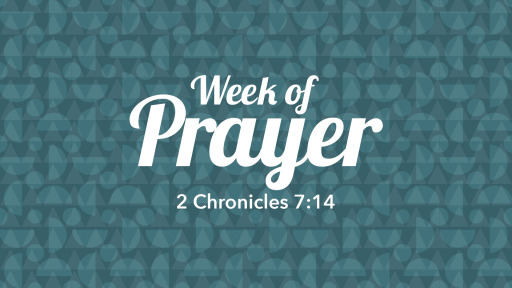 Prayer Week-Day2 Monday - Logos Sermons