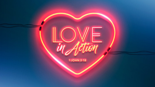 Love in Action - Logos Sermons