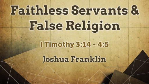 Faithless Servants False Religions Faithlife Sermons